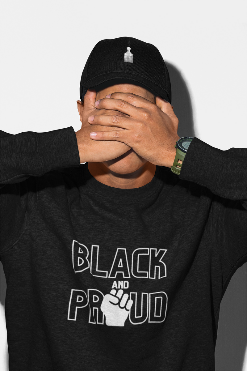 Black and Proud • Sweatshirt