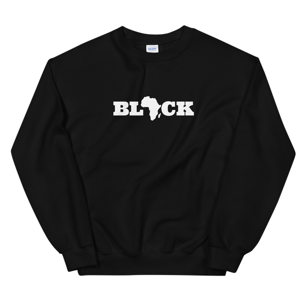 BL"A"CK | Unisex Sweatshirt