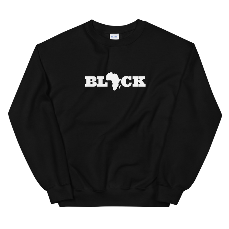 BL"A"CK | Unisex Sweatshirt