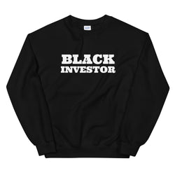 Black Investor | Unisex Sweatshirt