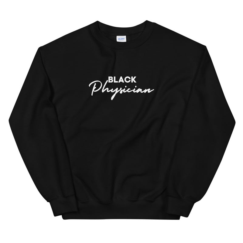 Black Physician II | Sweatshirt