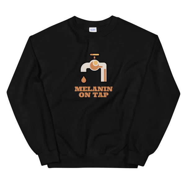 Melanin on Tap | Sweatshirt