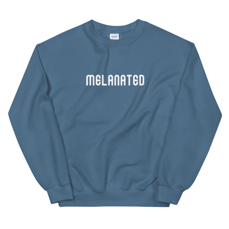 Melanated | Sweatshirt