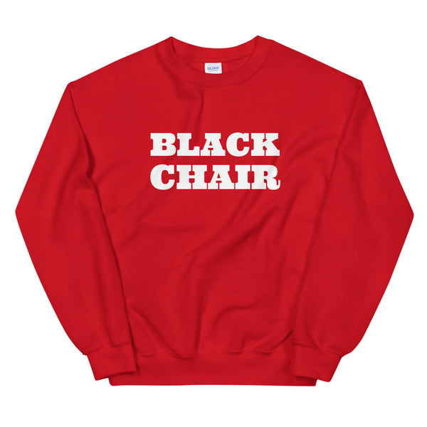 Black Chair | Sweatshirt