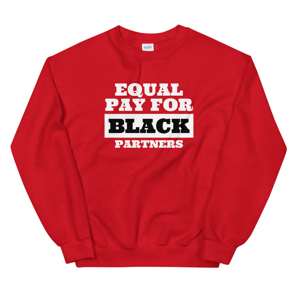 Equal Pay for Black Partners | Sweatshirt