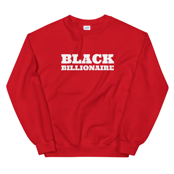 Black Billionaire | Sweatshirt