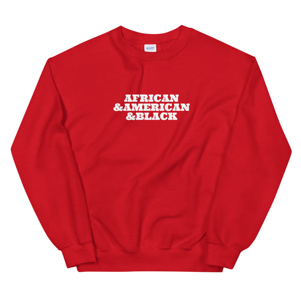 African & American & Black | Sweatshirt