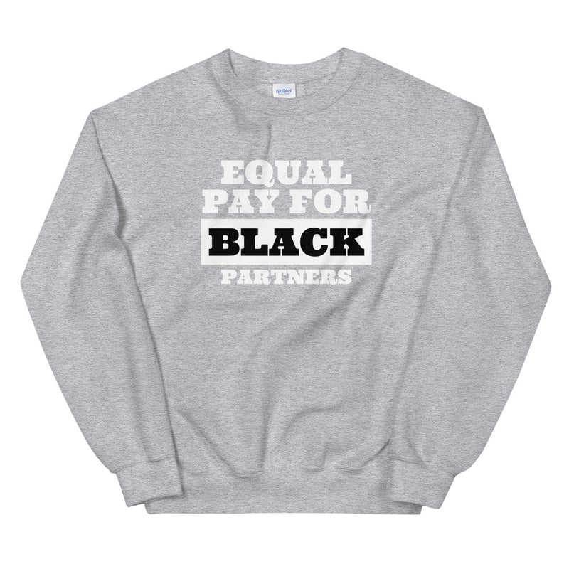 Equal Pay for Black Partners | Sweatshirt