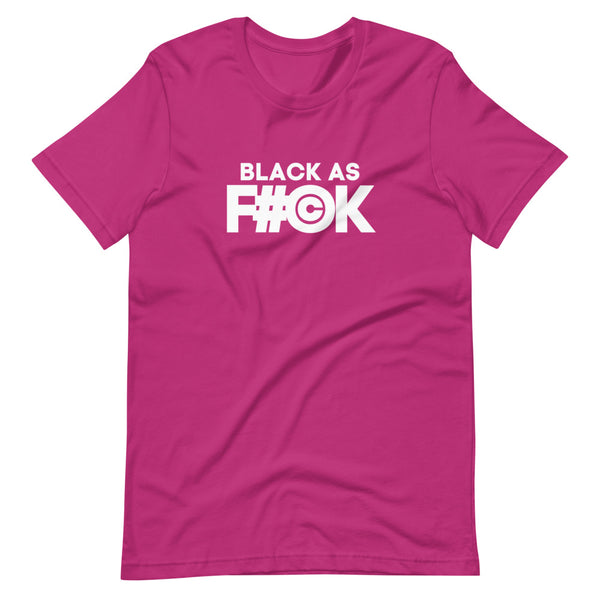 Black as F#©k | Short-Sleeve Unisex T-Shirt