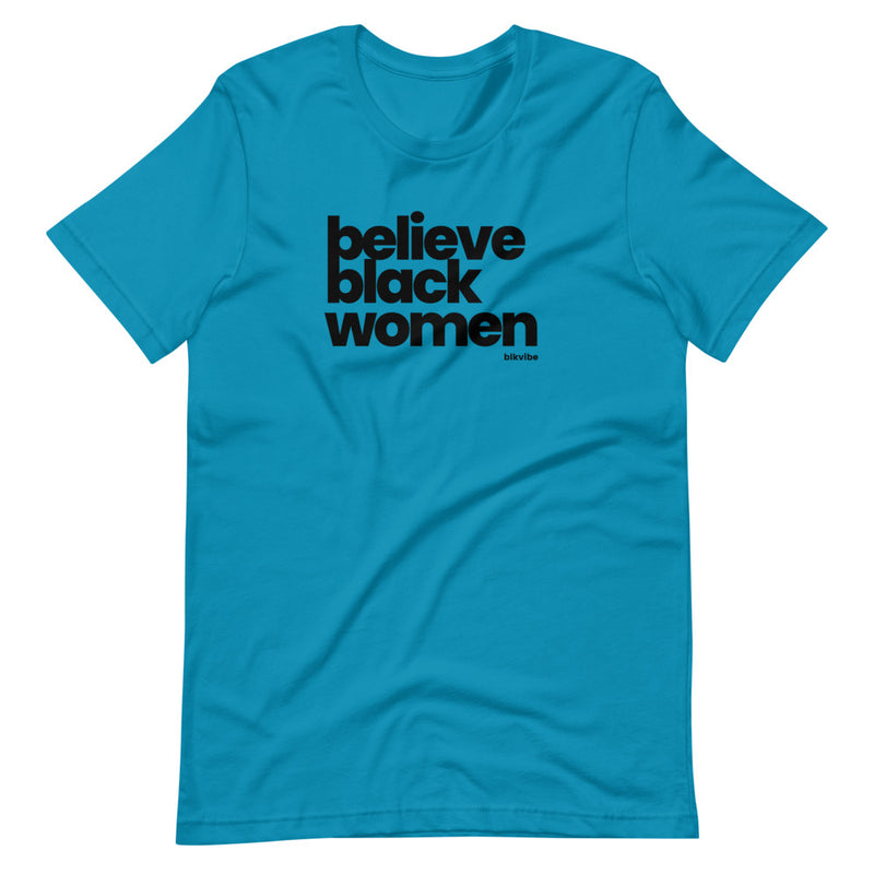 BELIEVE BLACK WOMEN | BLKVIBE | Short-sleeve unisex t-shirt