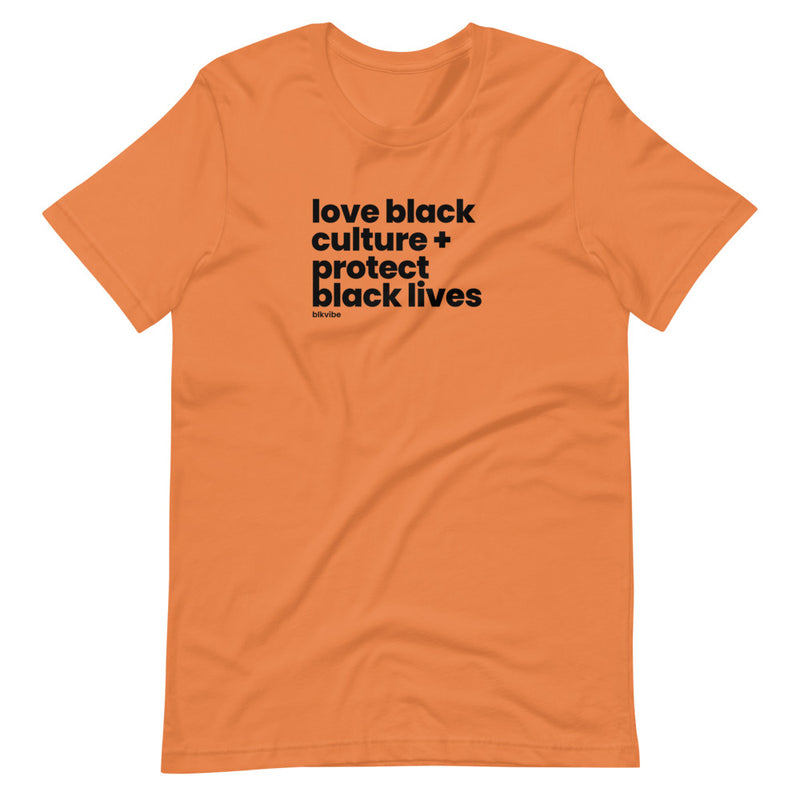 LOVE BLACK CULTURE + PROTECT BLACK LIVES | BLKVIBE | Short-sleeve unisex t-shirt