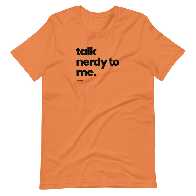 TALK NERDY TO ME | Short-sleeve unisex t-shirt