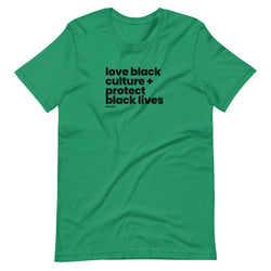 LOVE BLACK CULTURE + PROTECT BLACK LIVES | BLKVIBE | Short-sleeve unisex t-shirt