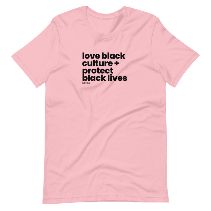 LOVE BLACK CULTURE + PROTECT BLACK LIVES | BLKVIBE | Short-sleeve unisex t-shirt