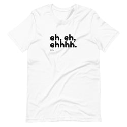 EH, EH, EHHHH. | BLKVIBE | Short-sleeve unisex t-shirt