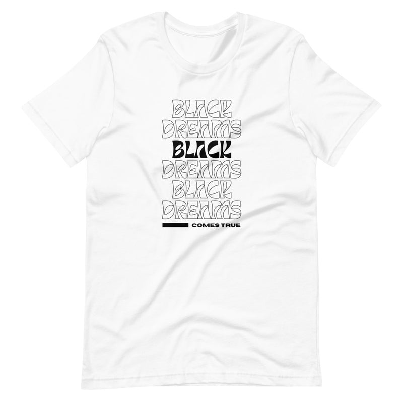 BLACK DREAMS COME TRUE | BLKVIBE | Short-sleeve unisex t-shirt